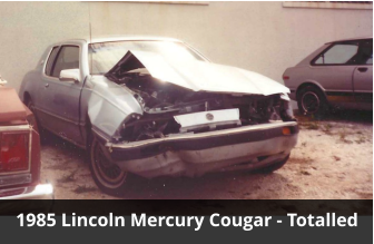 1985 Lincoln Mercury Cougar - Totalled