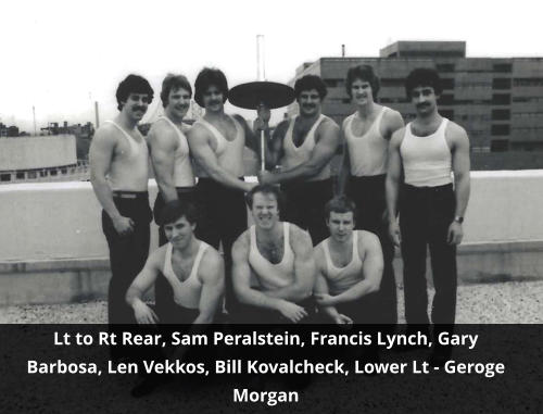 Lt to Rt Rear, Sam Peralstein, Francis Lynch, Gary Barbosa, Len Vekkos, Bill Kovalcheck, Lower Lt - Geroge Morgan