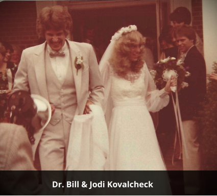 Dr. Bill & Jodi Kovalcheck