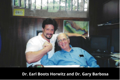Dr. Earl Boots Horwitz and Dr. Gary Barbosa
