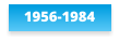 1956-1984